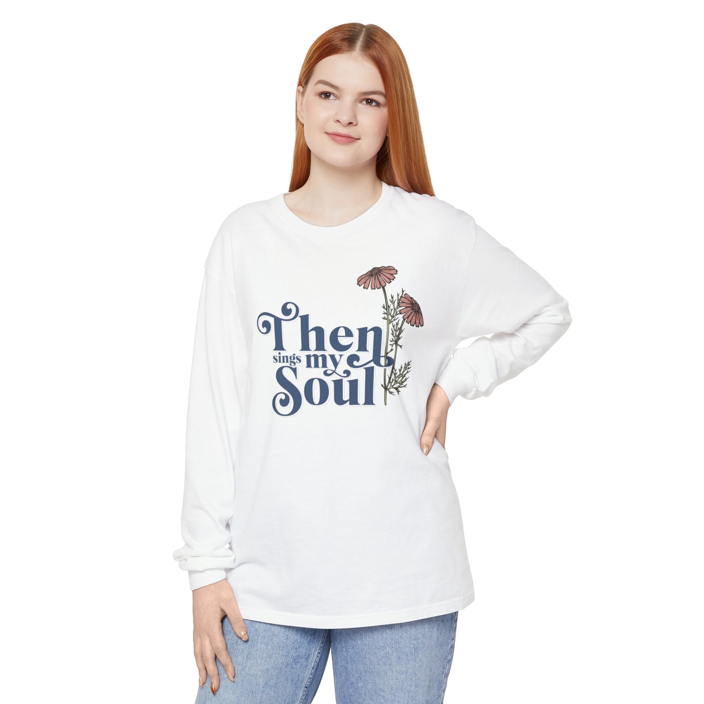 THEN SINGS MY SOUL LONG SLEEVE