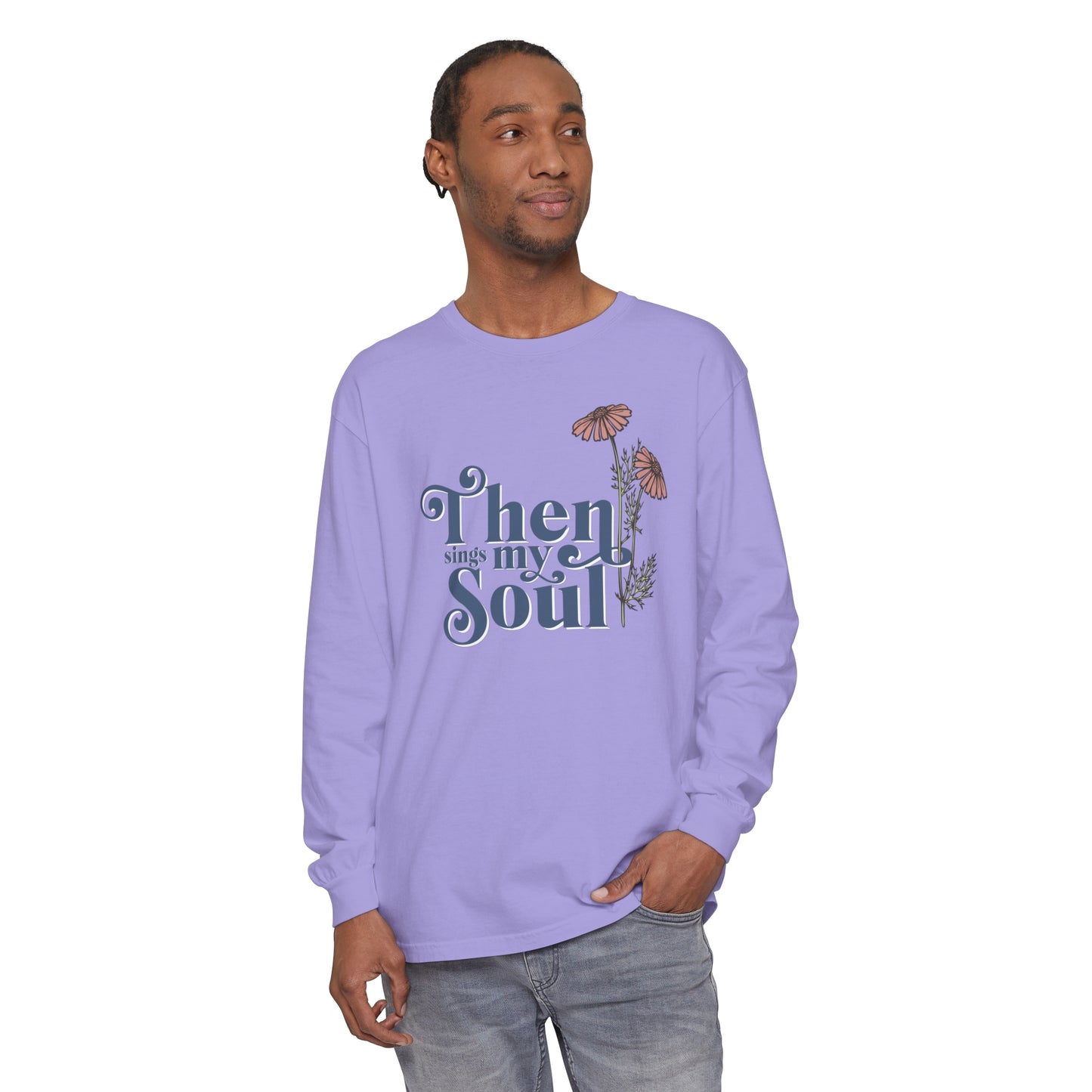 THEN SINGS MY SOUL LONG SLEEVE