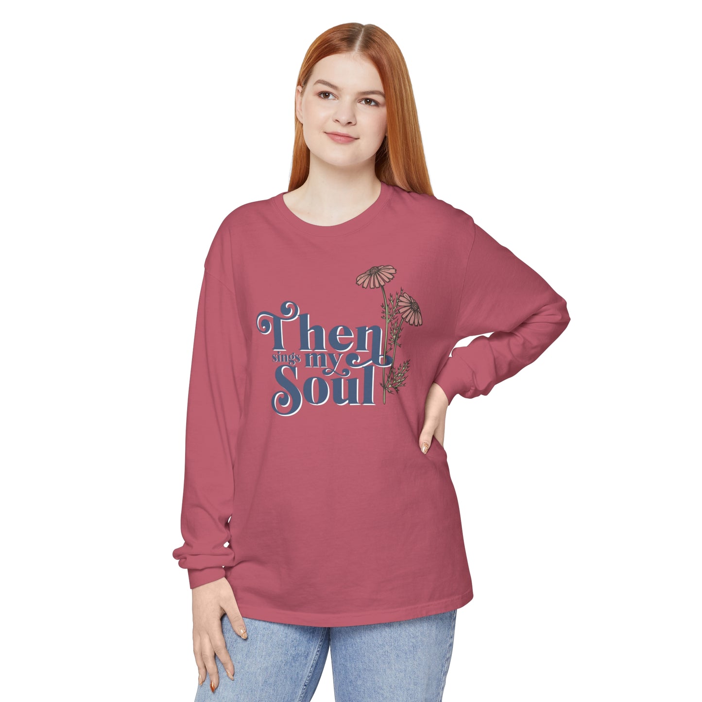 THEN SINGS MY SOUL LONG SLEEVE