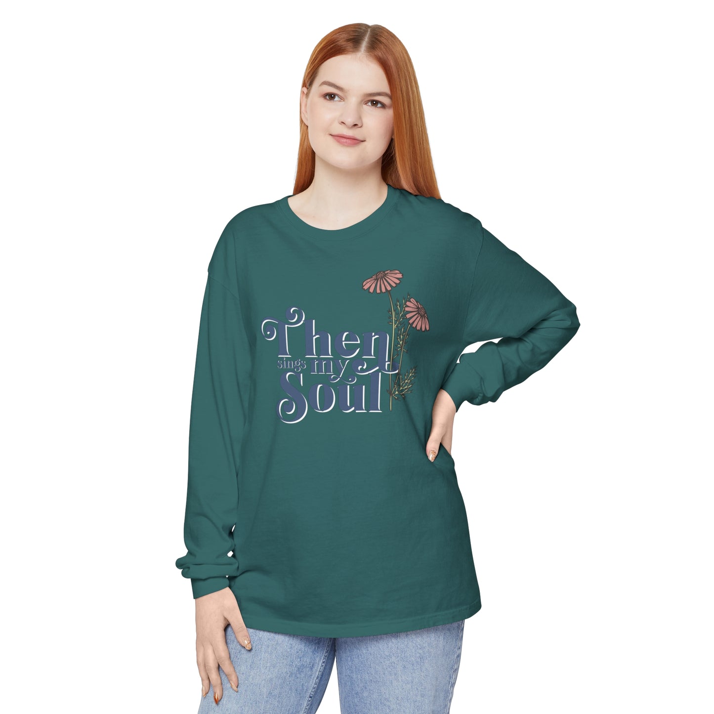 THEN SINGS MY SOUL LONG SLEEVE