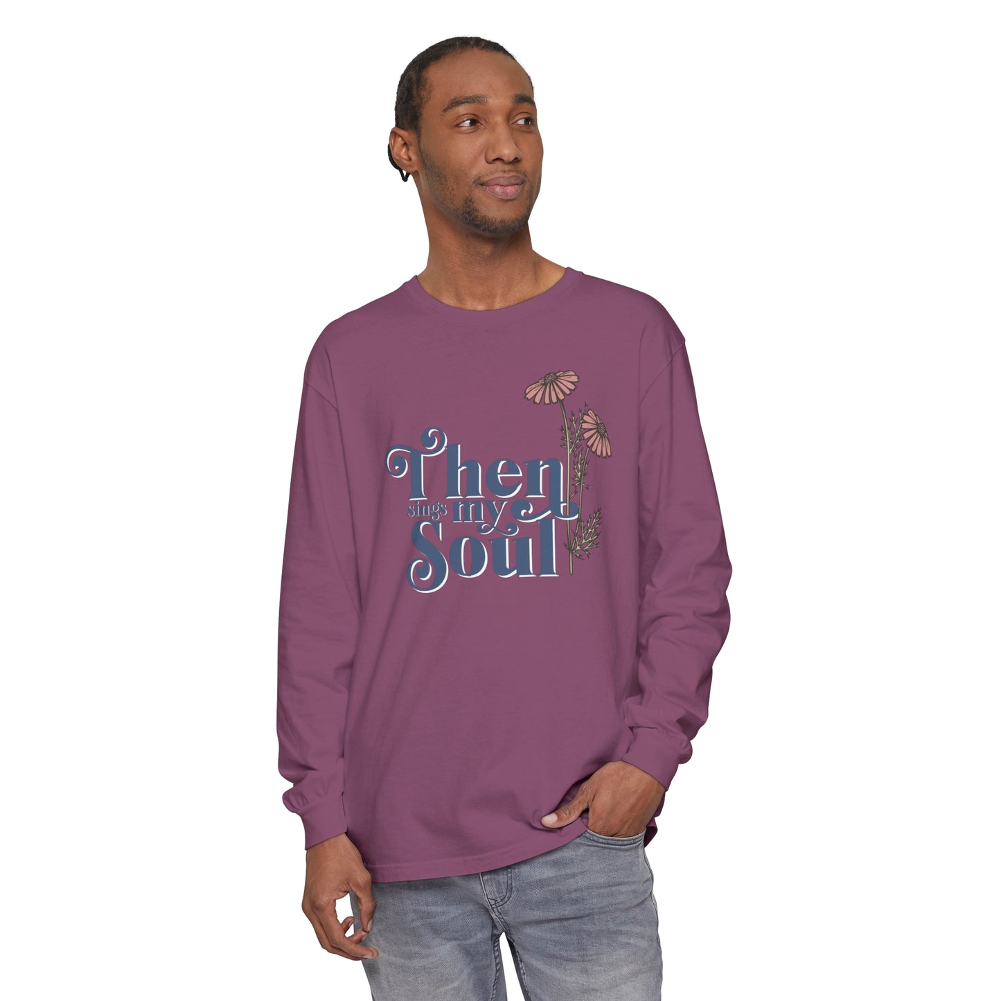 THEN SINGS MY SOUL LONG SLEEVE