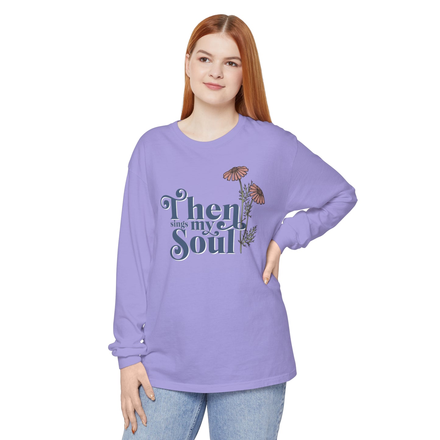 THEN SINGS MY SOUL LONG SLEEVE