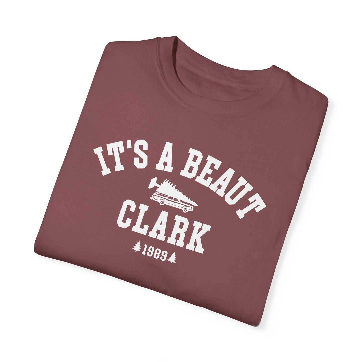 IT’S A BEAUT, CLARK CHRISTMAS T-SHIRT
