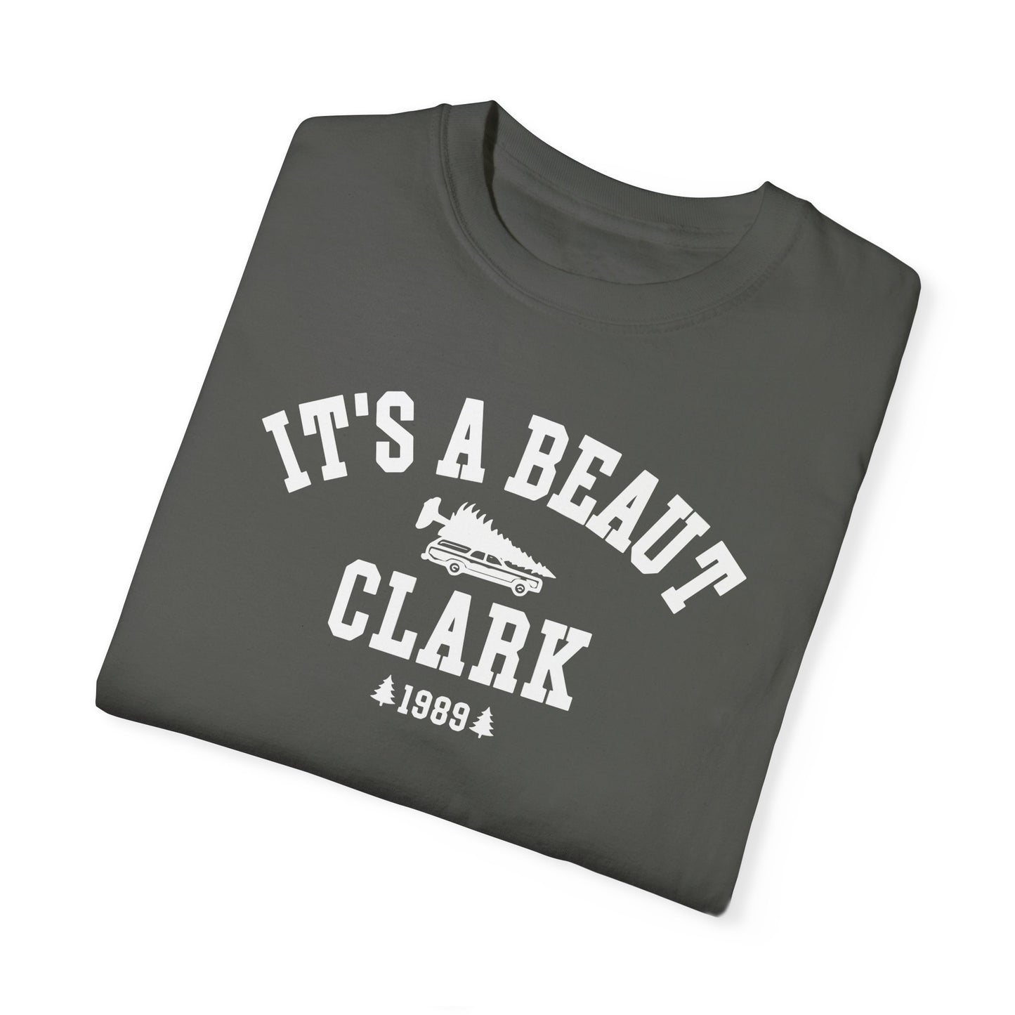 IT’S A BEAUT, CLARK CHRISTMAS T-SHIRT
