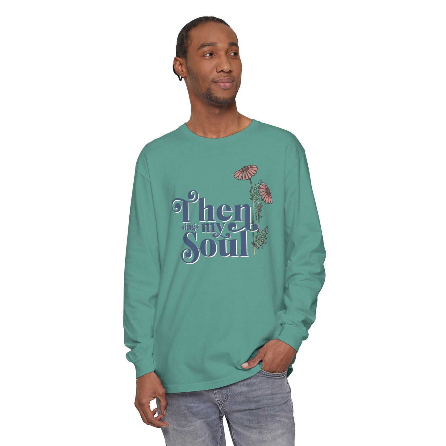 THEN SINGS MY SOUL LONG SLEEVE