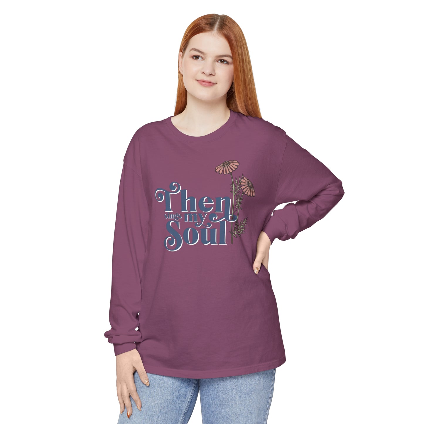 THEN SINGS MY SOUL LONG SLEEVE