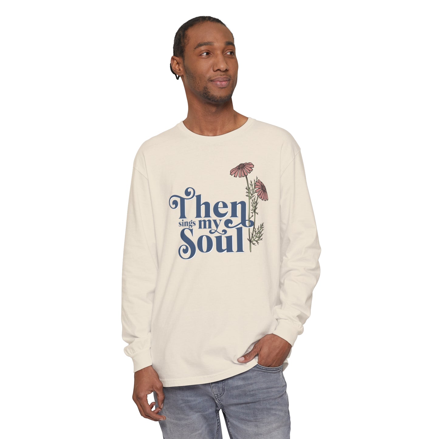 THEN SINGS MY SOUL LONG SLEEVE