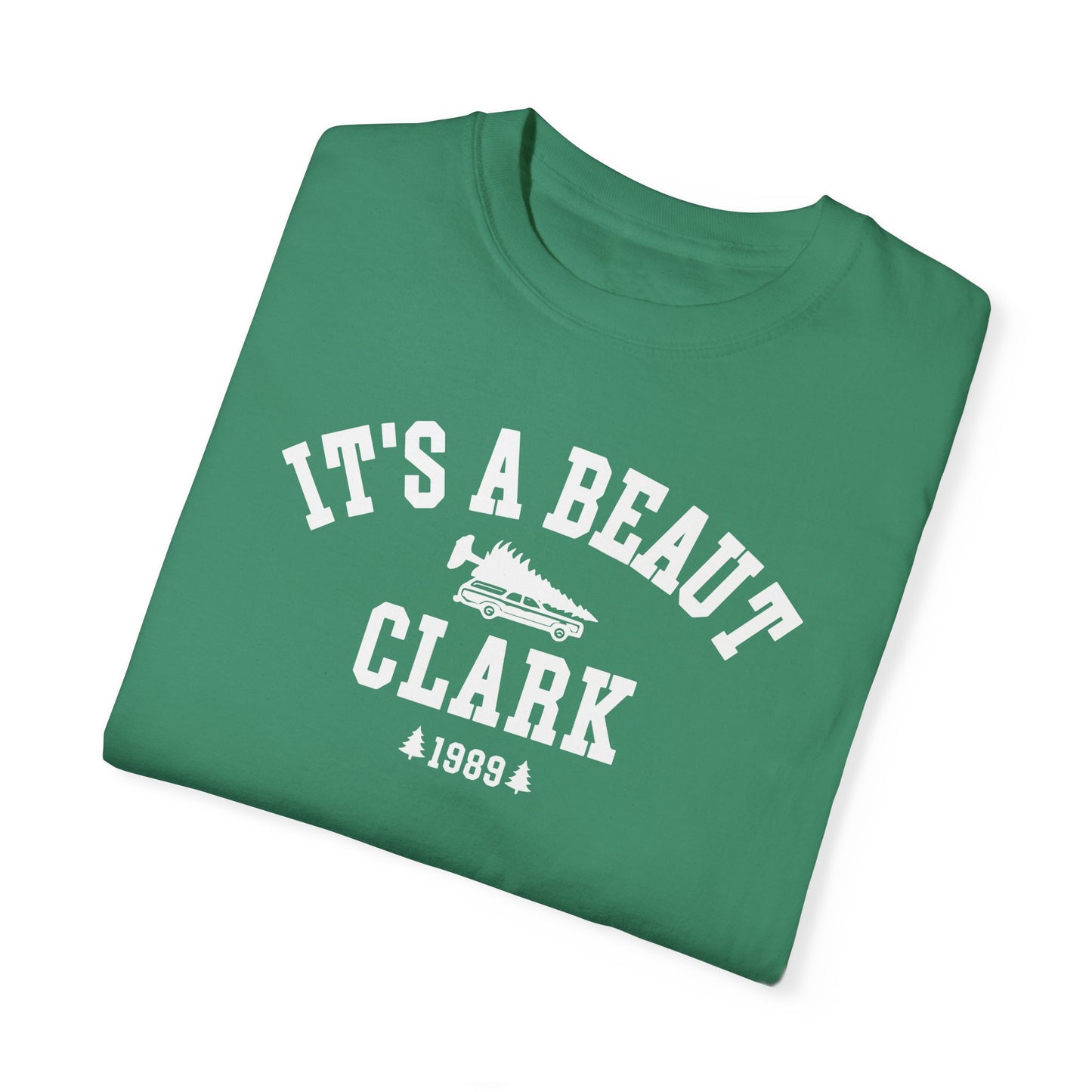 IT’S A BEAUT, CLARK CHRISTMAS T-SHIRT