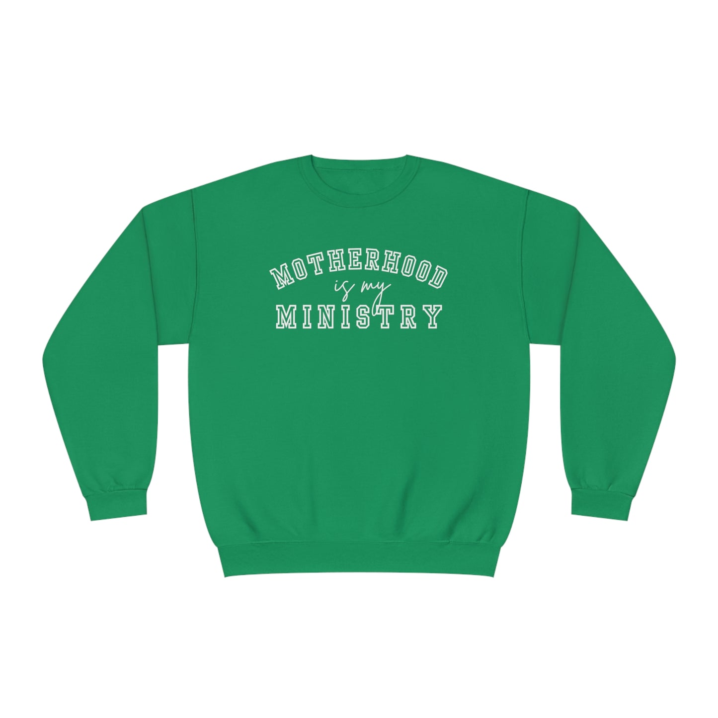 MOTHERHOOD IS MY MINISTRY CREWNECK
