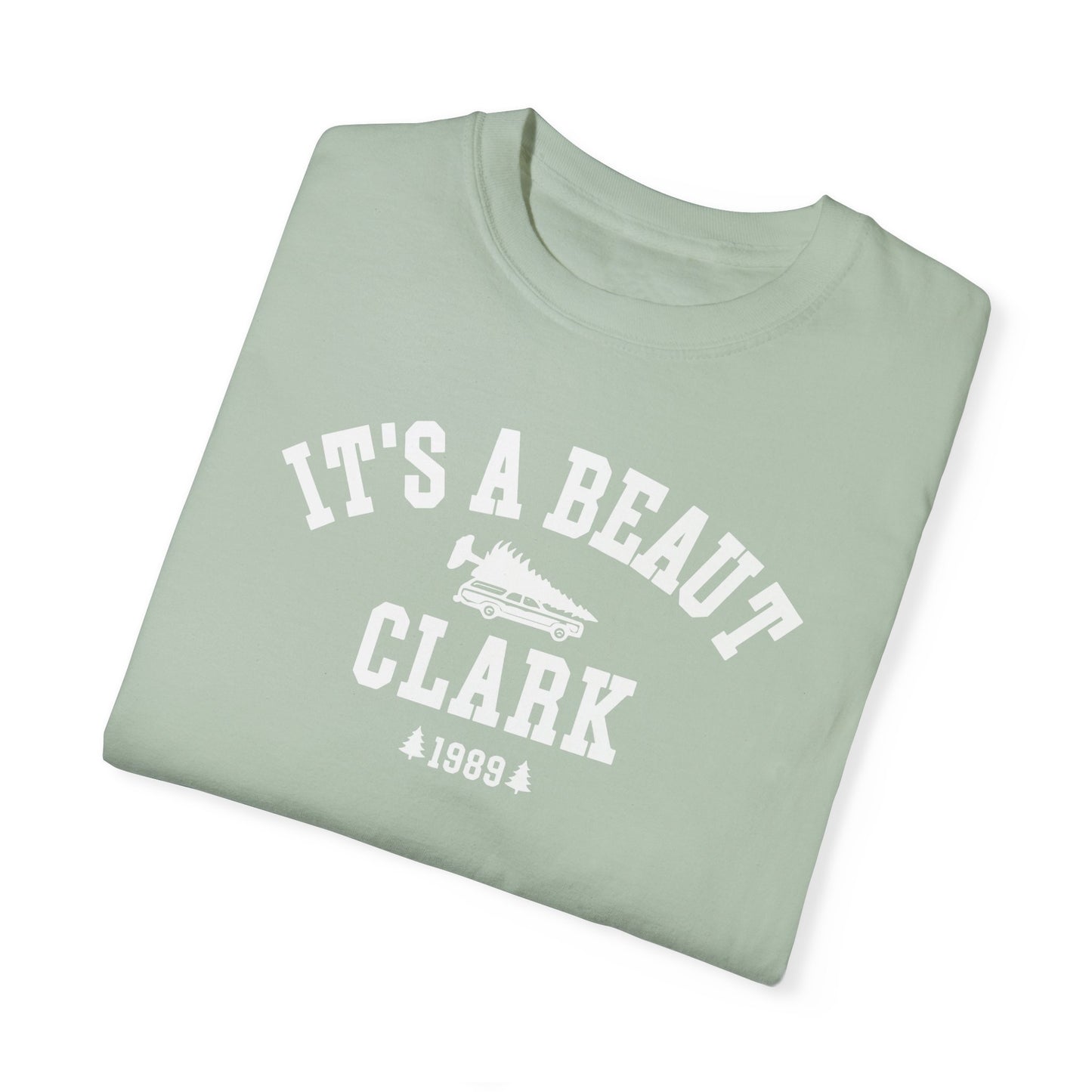 IT’S A BEAUT, CLARK CHRISTMAS T-SHIRT