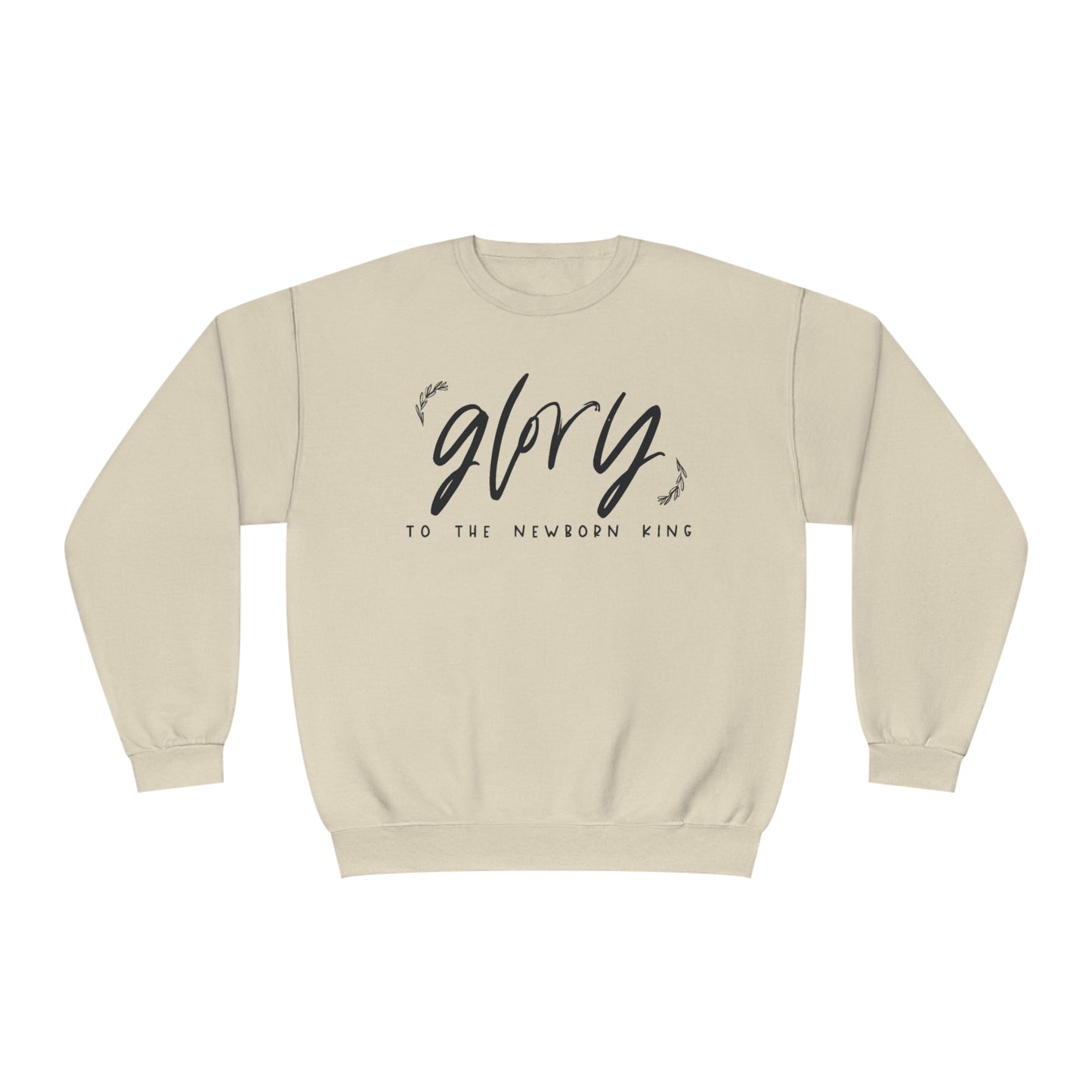 GLORY TO THE NEWBORN KING CHRISTMAS CREWNECK