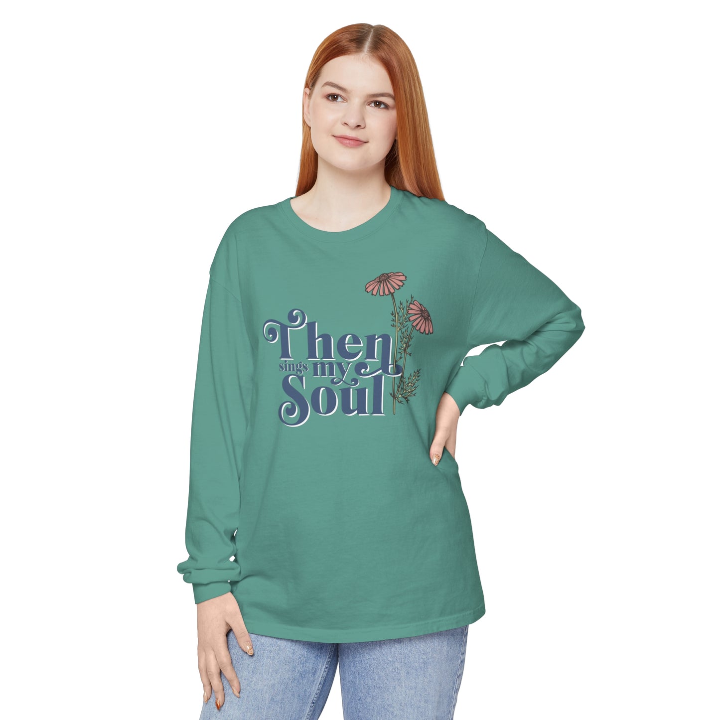 THEN SINGS MY SOUL LONG SLEEVE