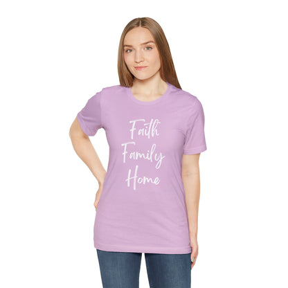 FAITH FAMILY HOME T-SHIRT