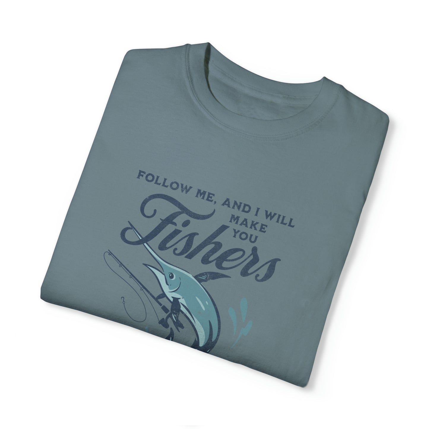 FISHERS OF MEN T-SHIRT