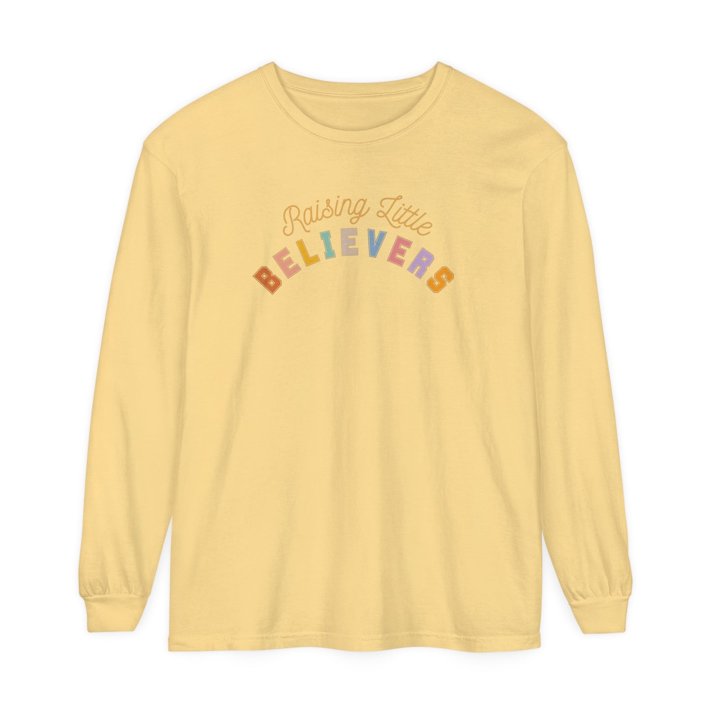 RAISING LITTLE BELIEVERS LONG SLEEVE