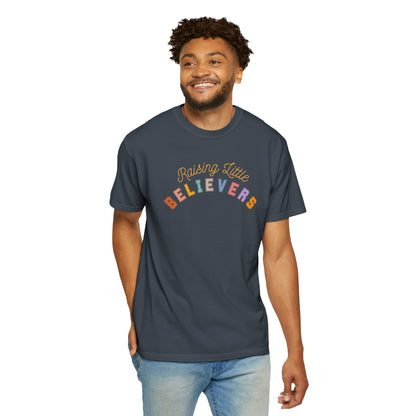 RAISING LITTLE BELIEVERS T-SHIRT