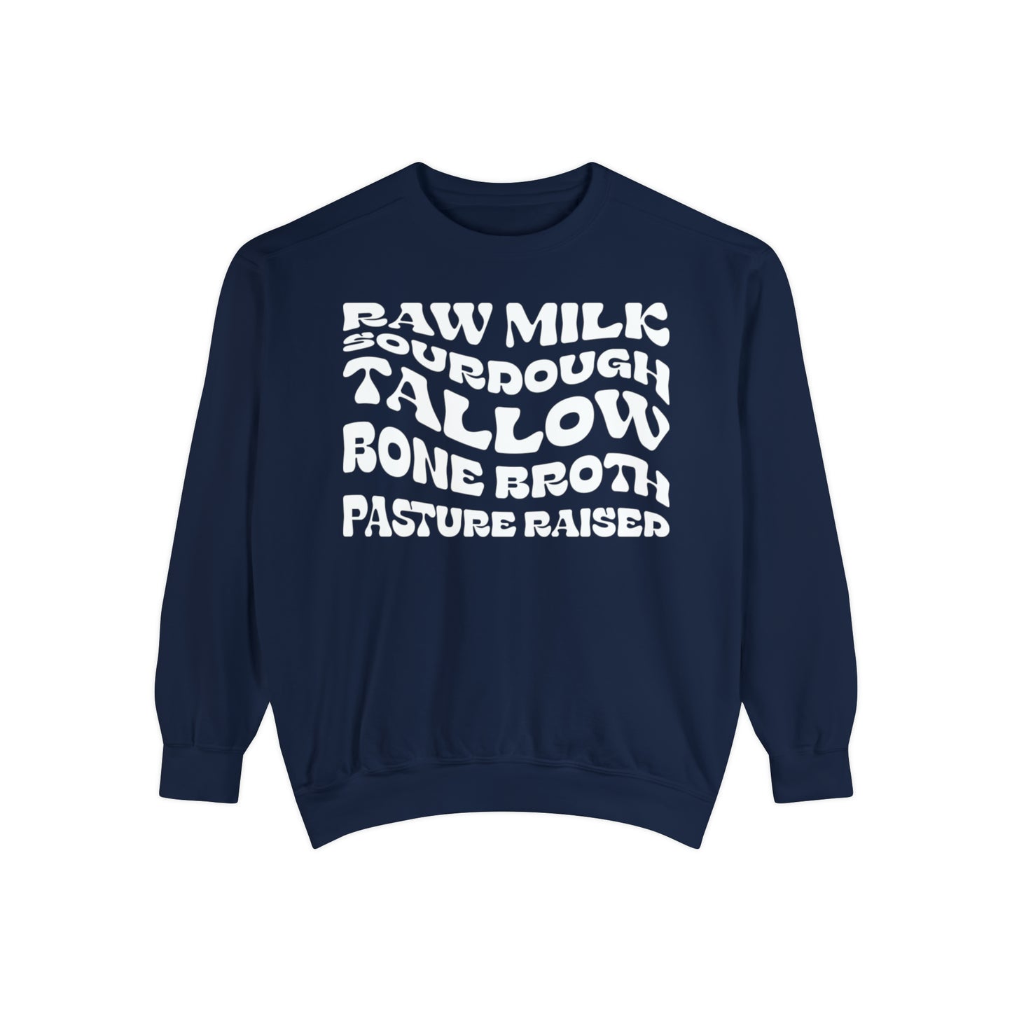 RAW MILK + SOURDOUGH CREWNECK