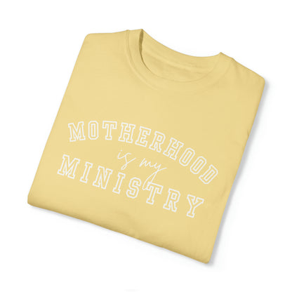 MOTHERHOOD IS MY MINISTRY T-SHIRT