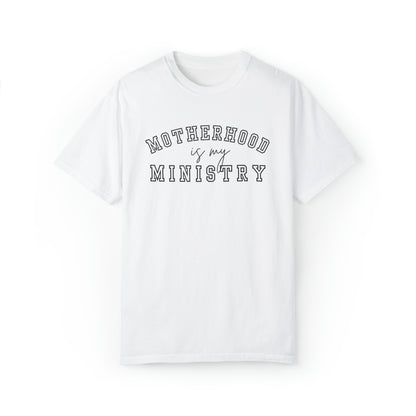 MOTHERHOOD IS MY MINISTRY T-SHIRT