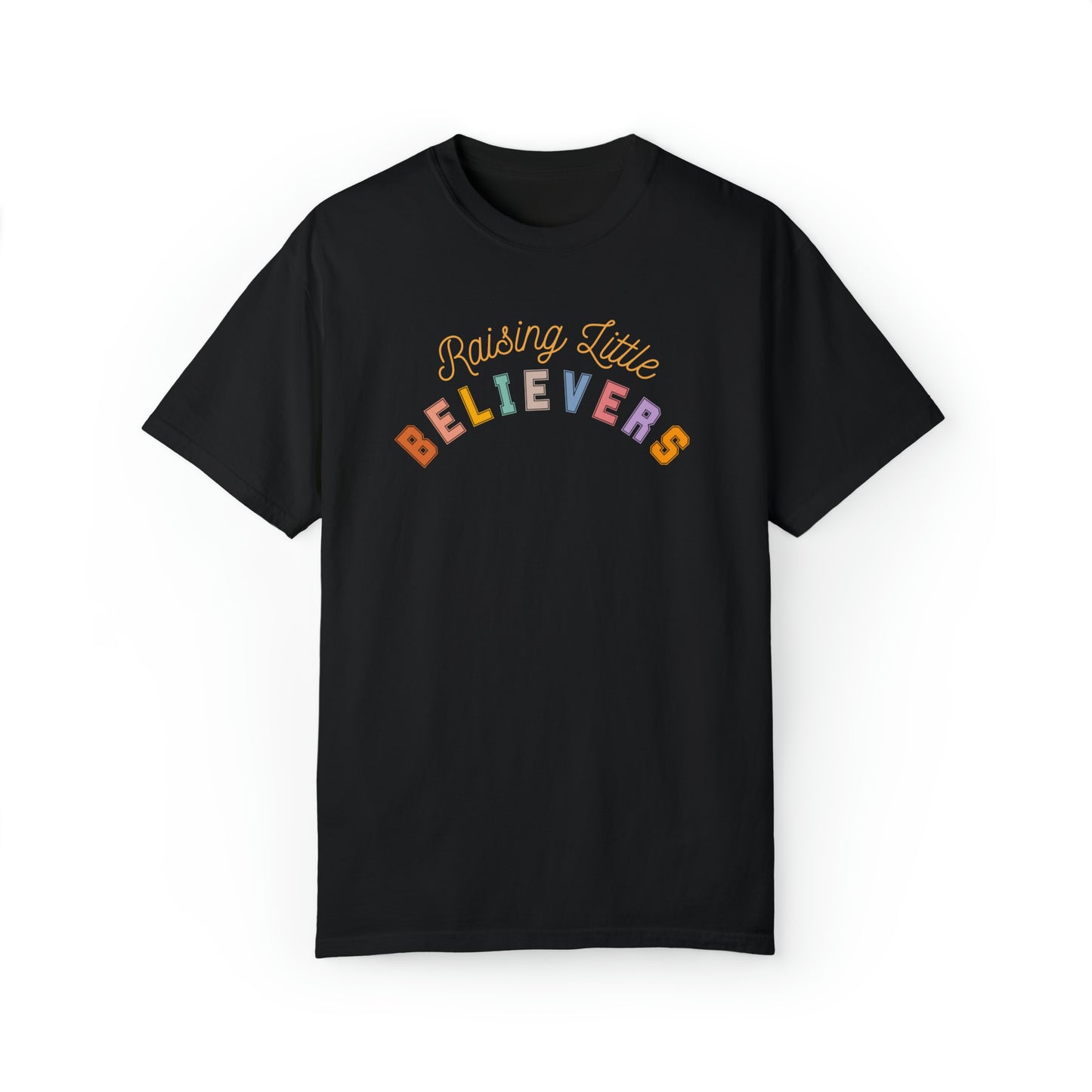 RAISING LITTLE BELIEVERS T-SHIRT