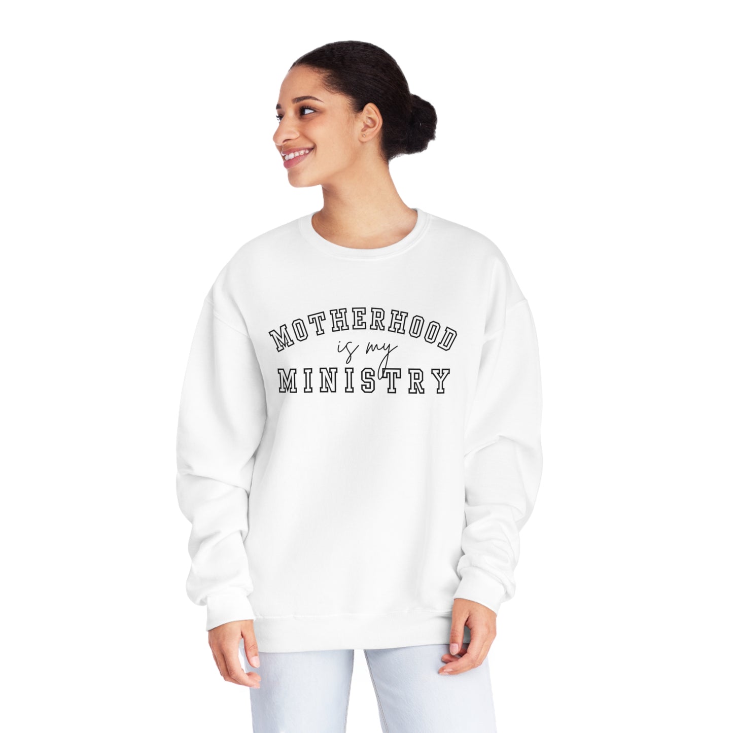 MOTHERHOOD IS MY MINISTRY CREWNECK