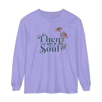 THEN SINGS MY SOUL LONG SLEEVE