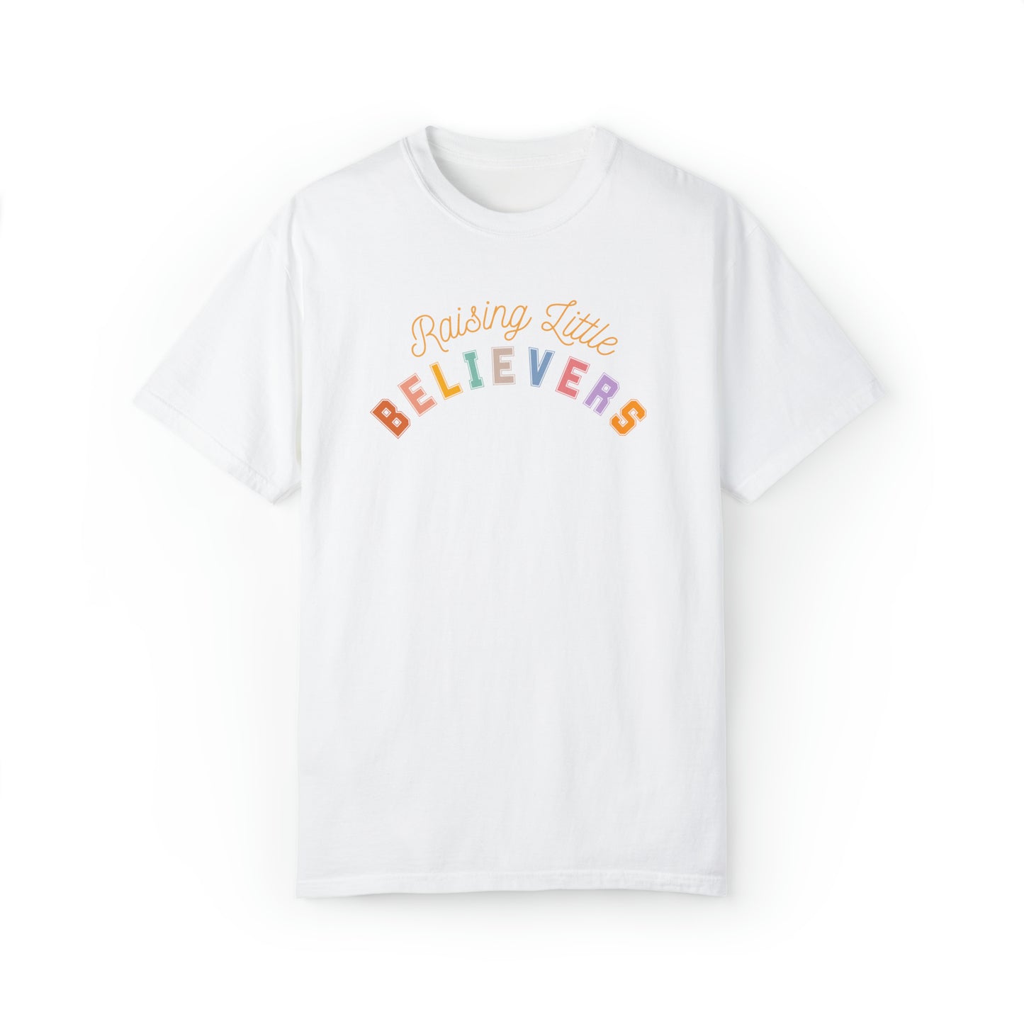 RAISING LITTLE BELIEVERS T-SHIRT