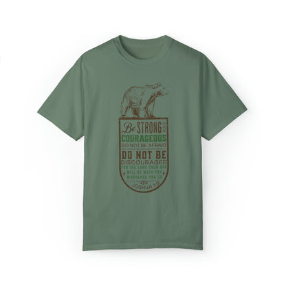 BE STRONG + COURAGEOUS T-SHIRT