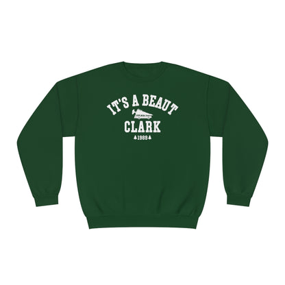 IT'S A BEAUT, CLARK CREWNECK