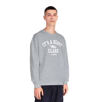 IT'S A BEAUT, CLARK CREWNECK