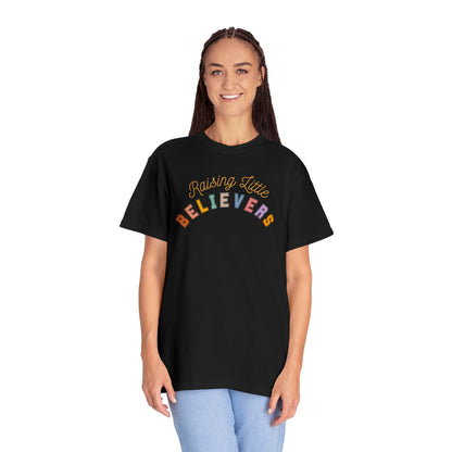 RAISING LITTLE BELIEVERS T-SHIRT