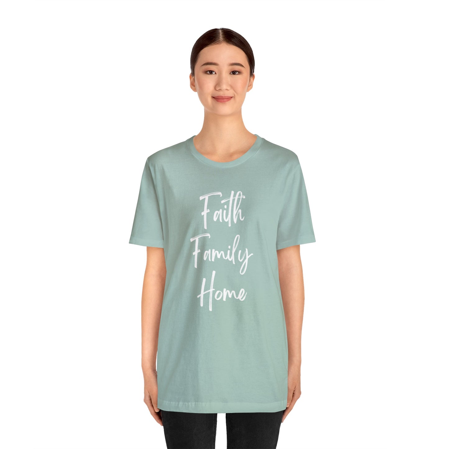 FAITH FAMILY HOME T-SHIRT