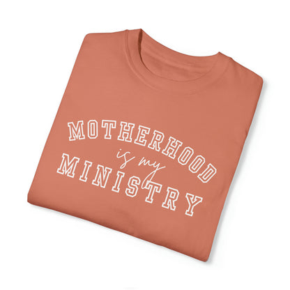 MOTHERHOOD IS MY MINISTRY T-SHIRT