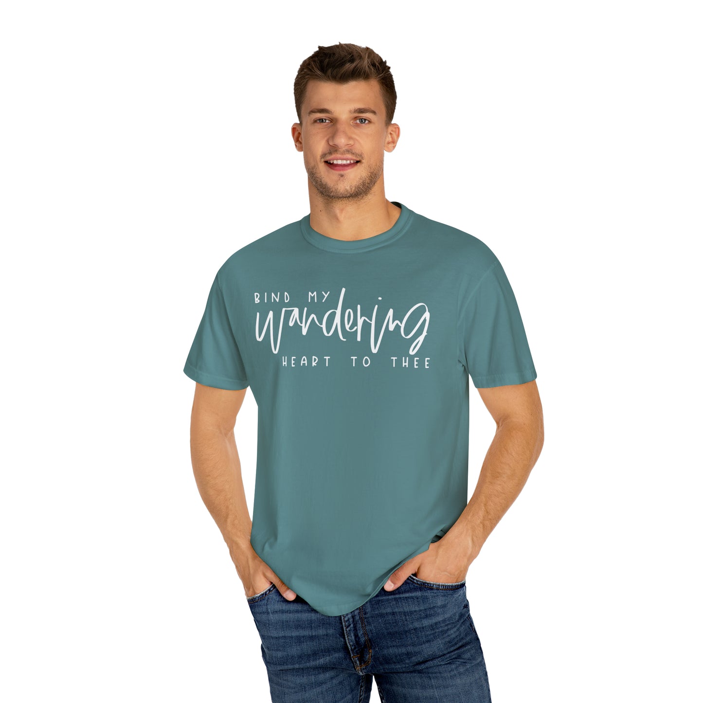 BIND MY WANDERING HEART TO THEE T-SHIRT