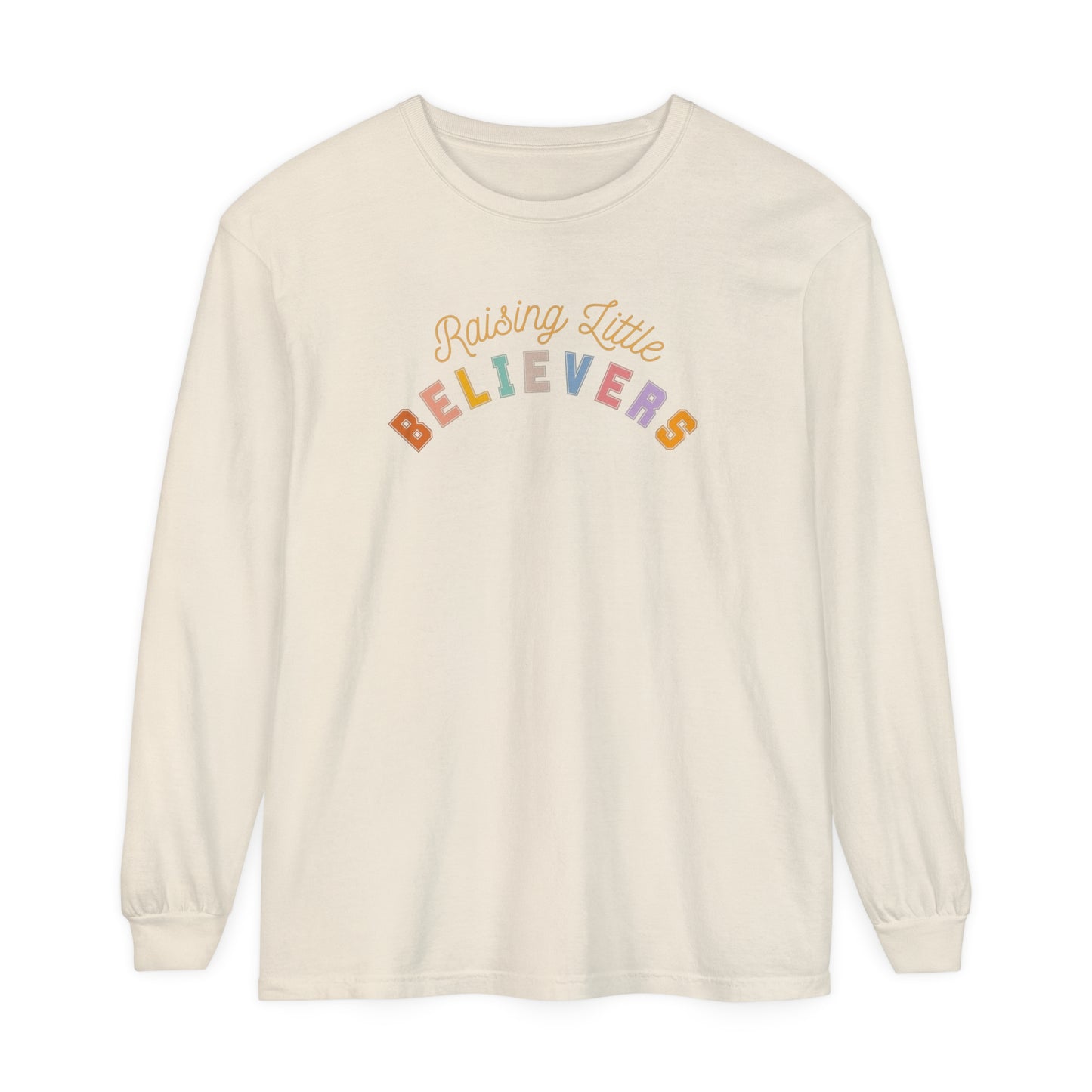 RAISING LITTLE BELIEVERS LONG SLEEVE