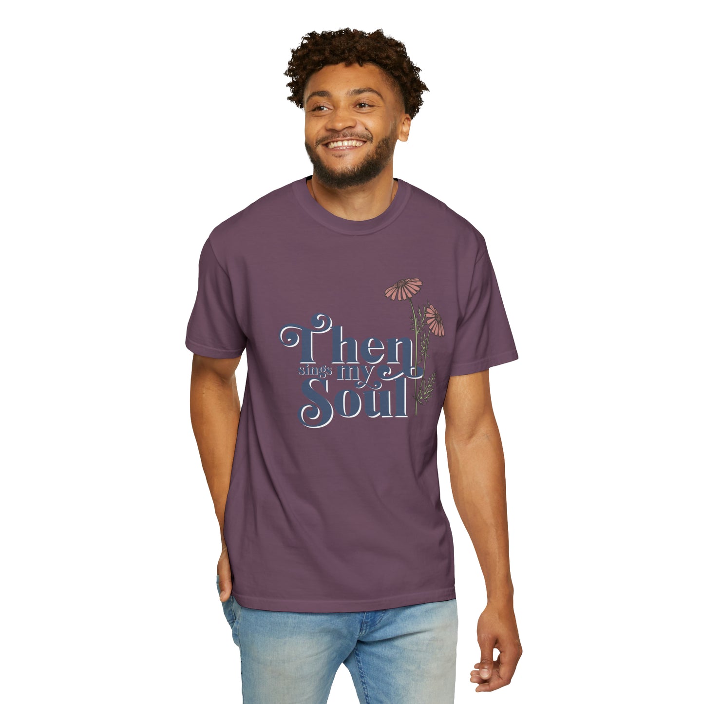 THEN SINGS MY SOUL T-SHIRT