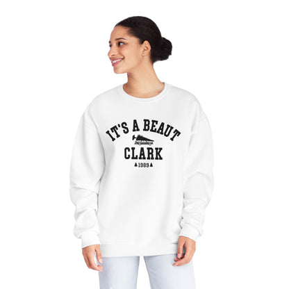 IT'S A BEAUT, CLARK CREWNECK