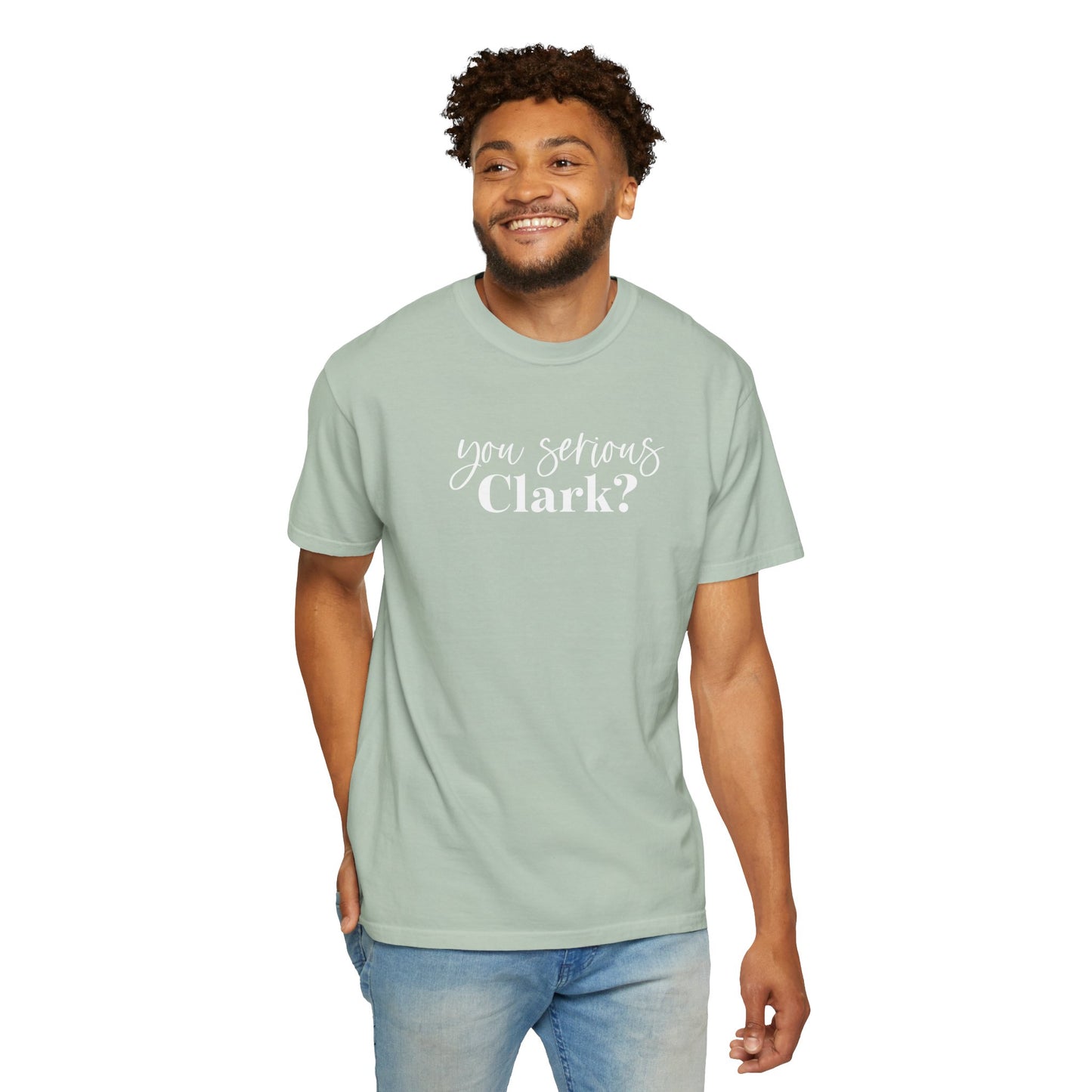 YOU SERIOUS, CLARK? CHRISTMAS T-SHIRT