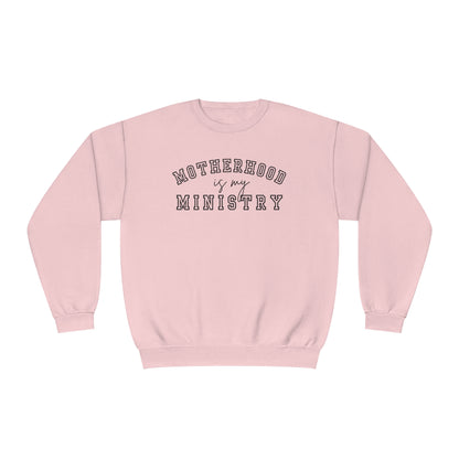 MOTHERHOOD IS MY MINISTRY CREWNECK