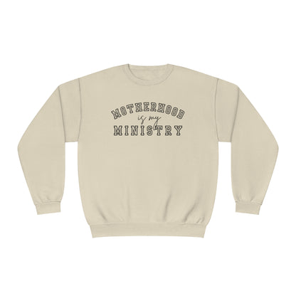 MOTHERHOOD IS MY MINISTRY CREWNECK