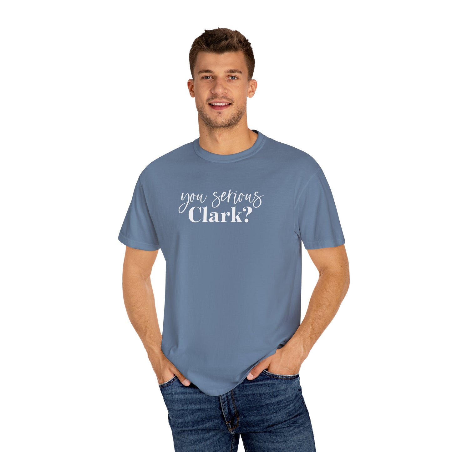 YOU SERIOUS, CLARK? CHRISTMAS T-SHIRT