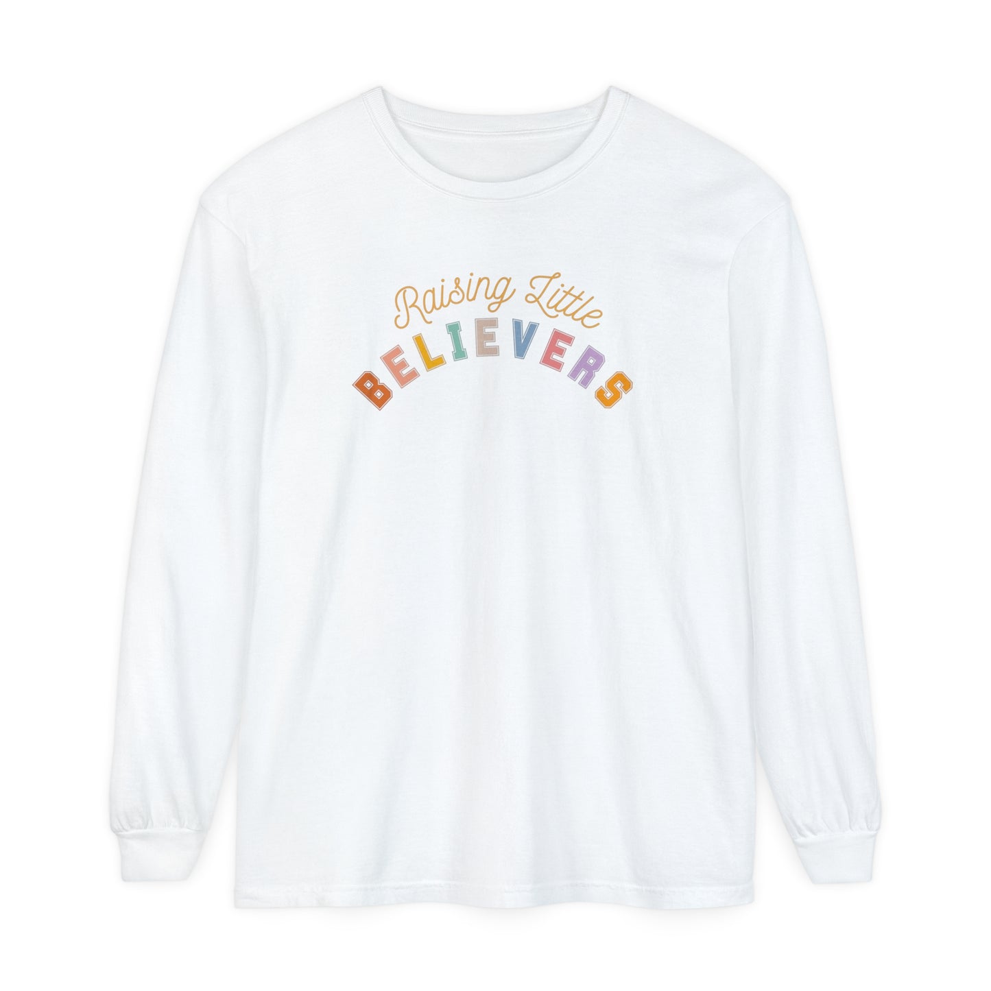 RAISING LITTLE BELIEVERS LONG SLEEVE