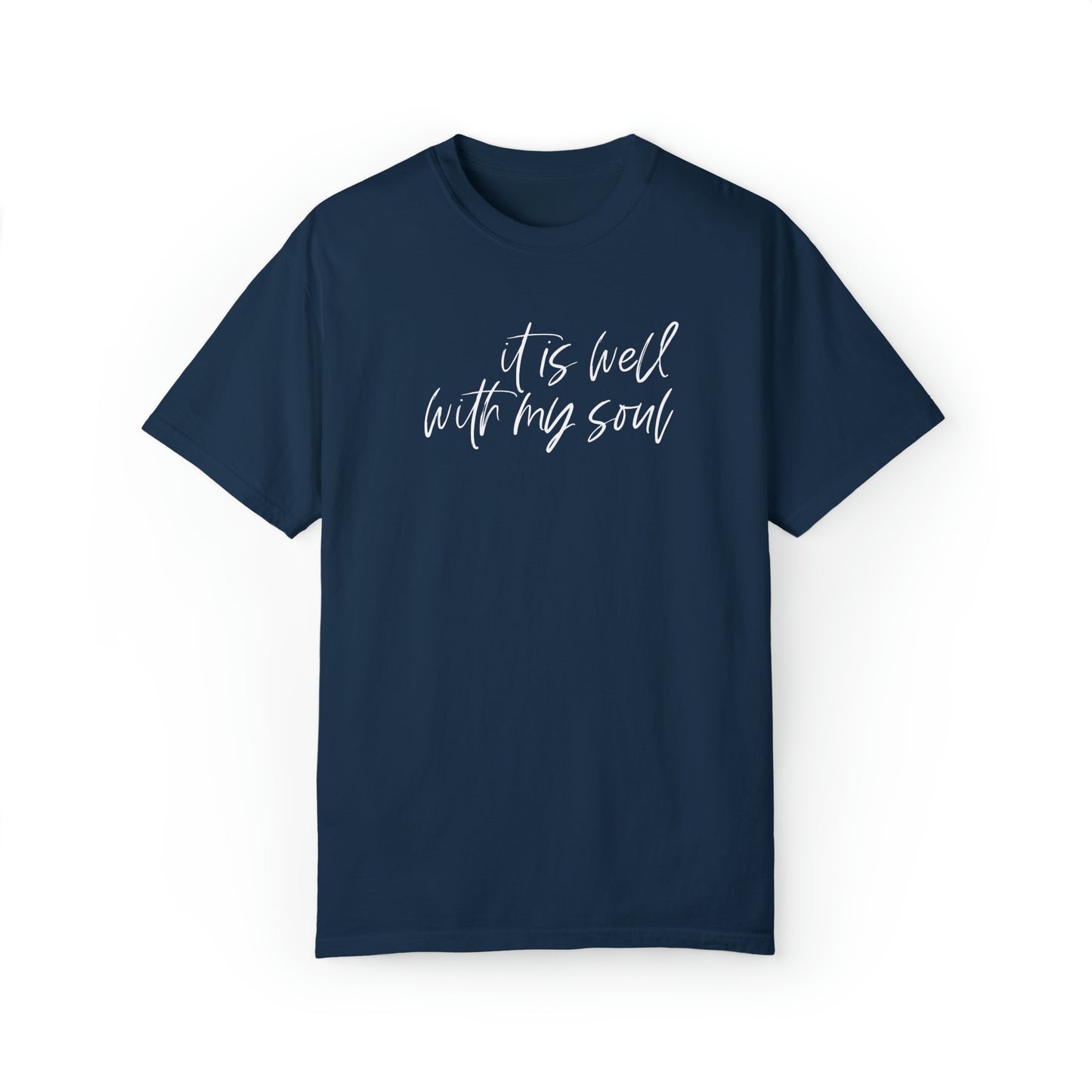 IT IS WELL T-SHIRT