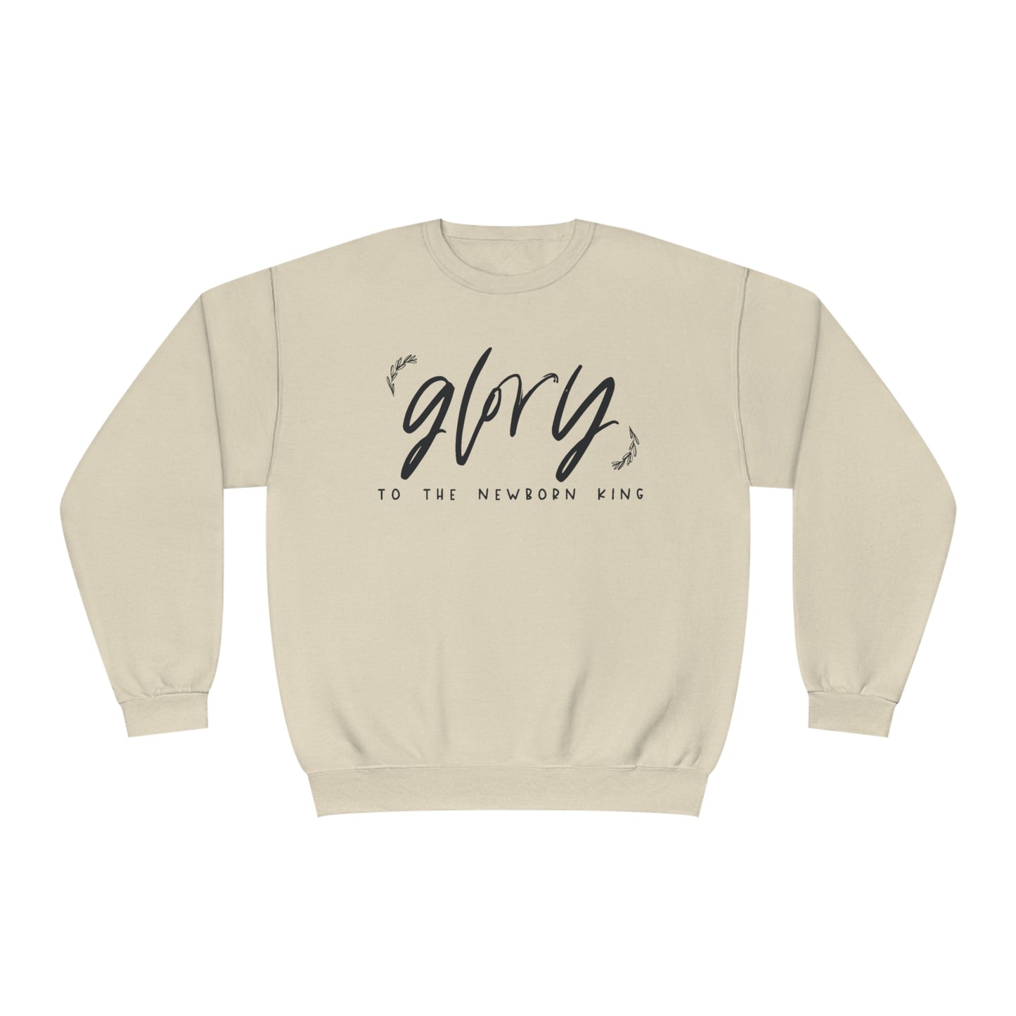 GLORY TO THE NEWBORN KING CHRISTMAS CREWNECK