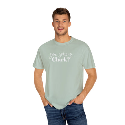 YOU SERIOUS, CLARK? CHRISTMAS T-SHIRT