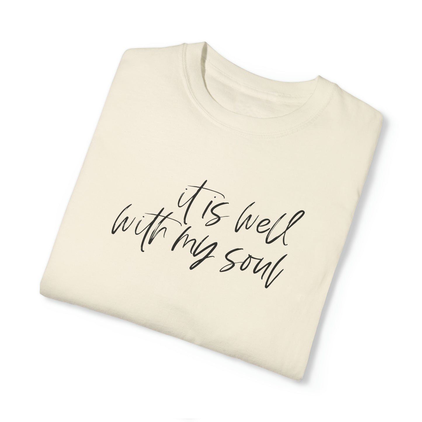 IT IS WELL T-SHIRT