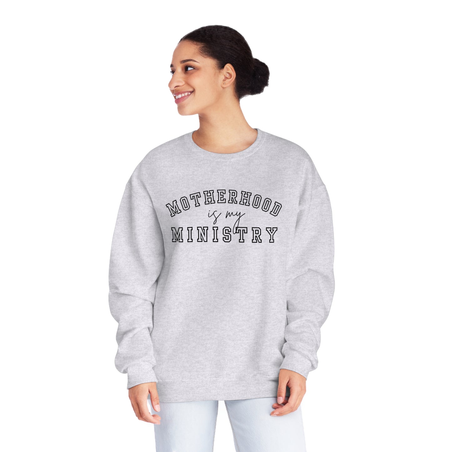 MOTHERHOOD IS MY MINISTRY CREWNECK