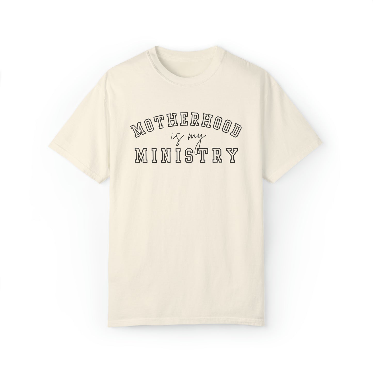 MOTHERHOOD IS MY MINISTRY T-SHIRT