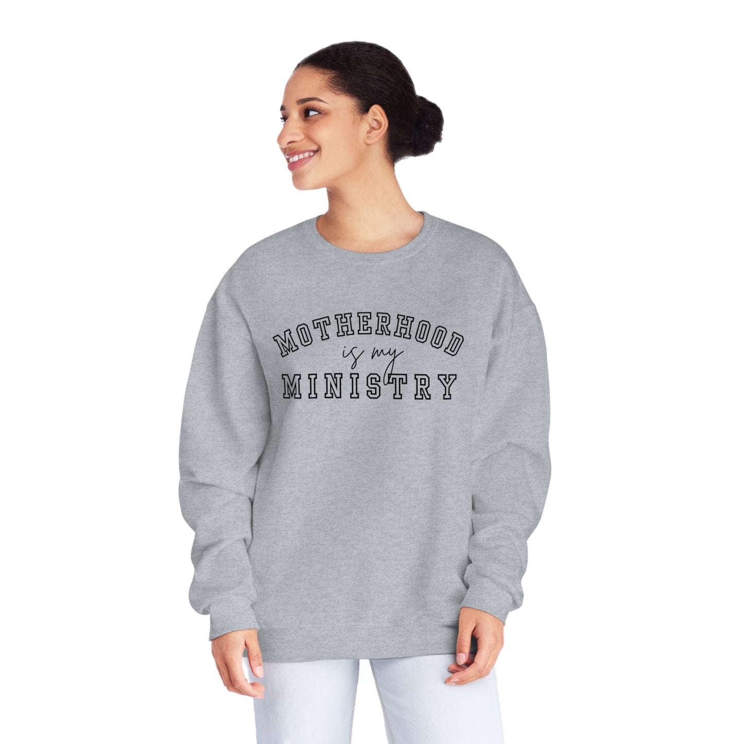 MOTHERHOOD IS MY MINISTRY CREWNECK