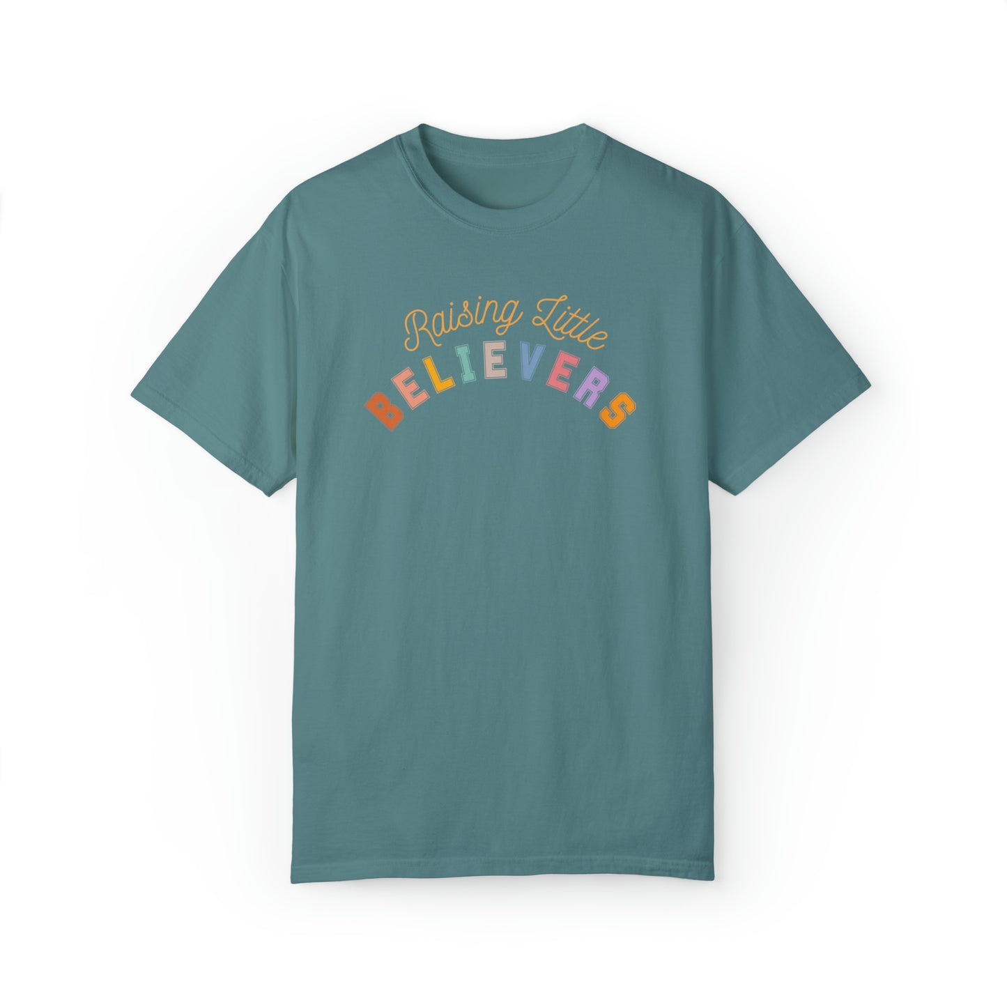 RAISING LITTLE BELIEVERS T-SHIRT